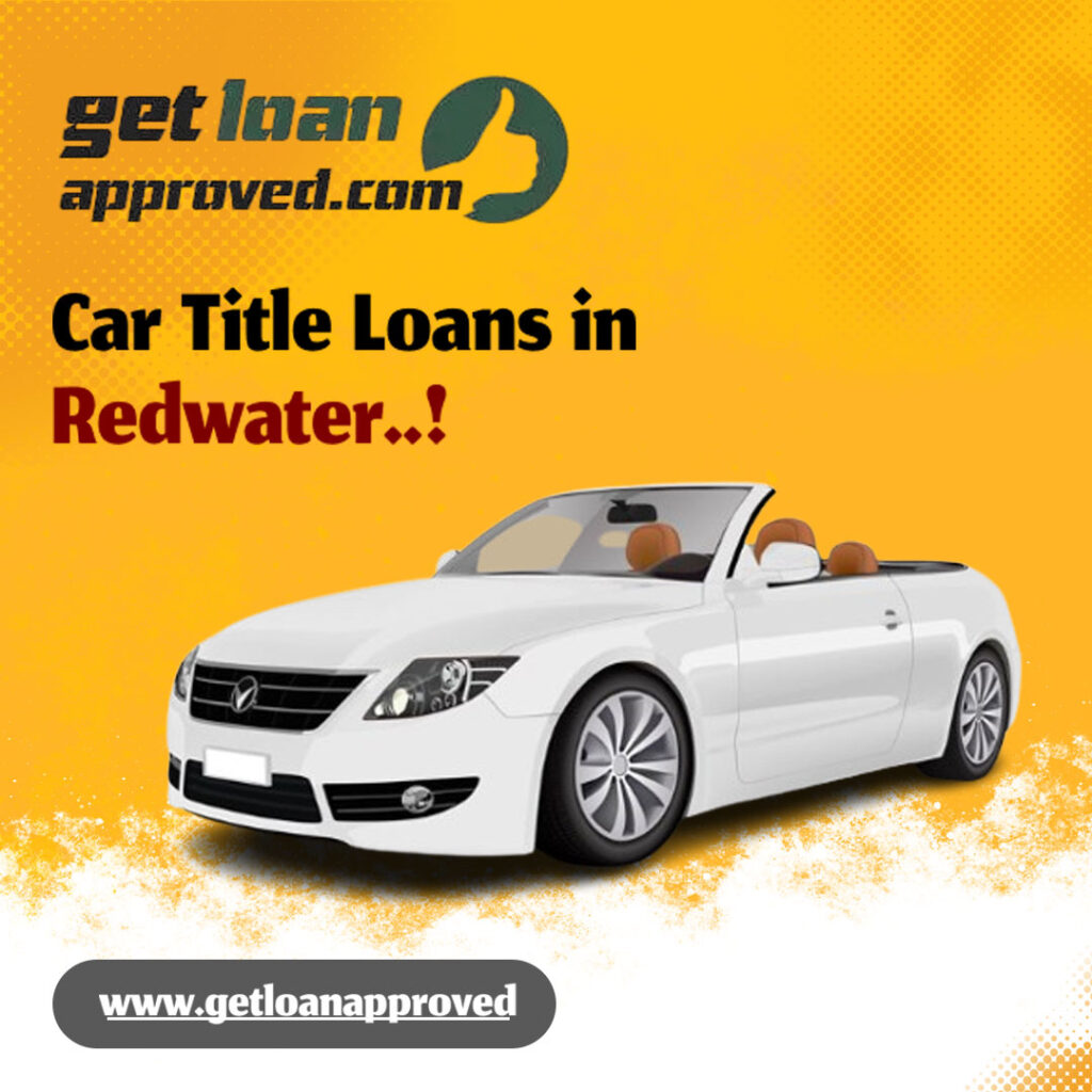 Car Title Loans in Redwater