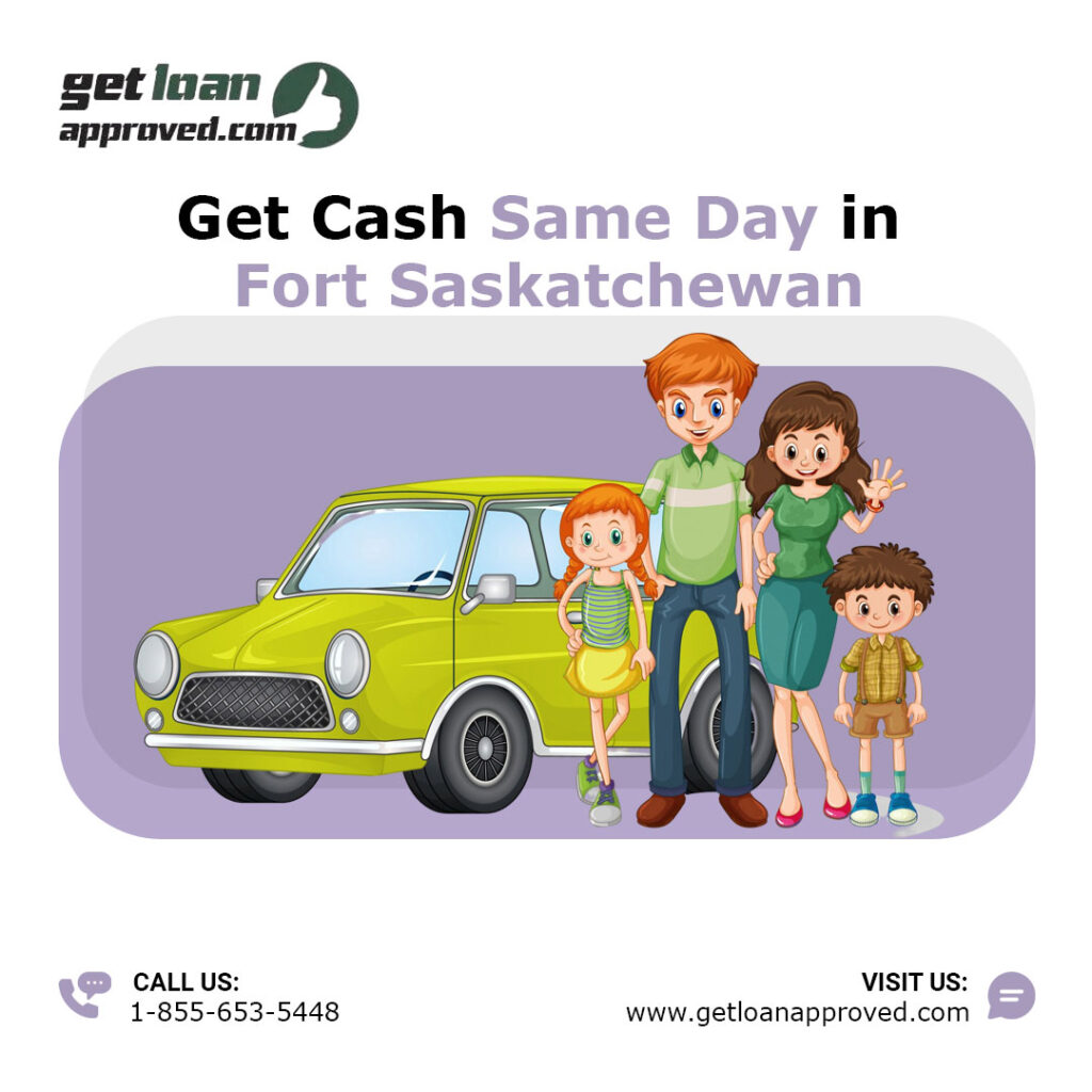 Get Cash Same Day in Fort Saskatchewan