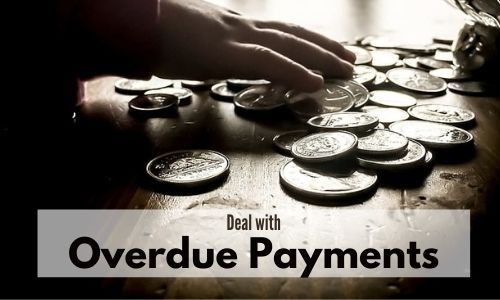 Deal with Overdue Payments