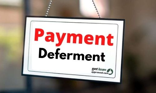 Payment Deferment Loan